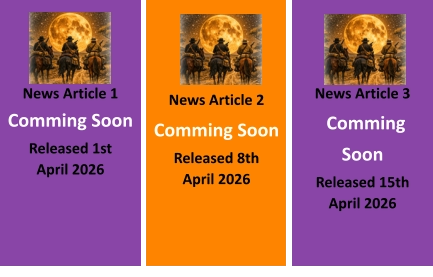 News Article 3  Comming Soon Released 15th April 2026 News Article 2  Comming Soon Released 8th   April 2026 News Article 1 Comming Soon Released 1st    April 2026